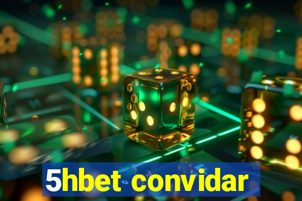 5hbet convidar